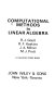 Computational methods in linear algebra /