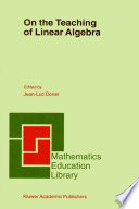 On the teaching of linear algebra /