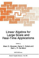 Linear algebra for large scale and real-time applications /