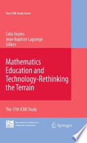 Mathematics education and technology : rethinking the terrain : the 17th ICMI study /