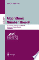 Algorithmic number theory : 6th international symposium, ANTS-VI, Burlington, VT, USA, June 13-18, 2004 : proceedings /