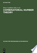 Combinatorial number theory : proceedings of the 'Integers Conference 2005' in celebration of the 70th birthday of Ronald Graham, Carrollton, Georgia, USA, October 27-30, 2005 /