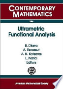 Ultrametric functional analysis : Eighth International Conference on p-adic Functional Analysis, July 5-9, 2004, Université Blaise Pascal, Clermont-Ferrand, France /