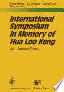 International symposium in memory of Hua Loo Keng /