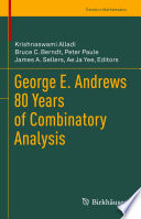 George E. Andrews 80 Years of Combinatory Analysis /