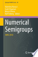 Numerical Semigroups  : IMNS 2018 /