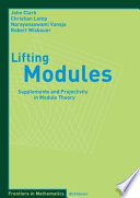 Lifting modules : supplements and projectivity in module theory /