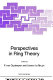 Perspectives in ring theory /