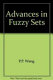 Advances in fuzzy sets, possibility theory, and applications /