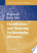 Classification and clustering for knowledge discovery /