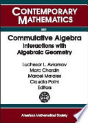 Commutative algebra : interactions with algebraic geometry : international conference, Grenoble, France, July 9-13, 2001, special Session at the joint international meeting of the American Mathematical Society and the Société mathématique de France, Lyon, France, July 17-20, 2001 /