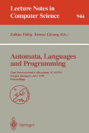 Automata, languages and programming : 22nd international colloquium, ICALP 95, Szeged, Hungary, July 10-14, 1995 : proceedings /