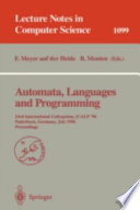 Automata, languages and programming : 23rd international colloquium, ICALP '96, Paderborn, Germany, July 8-12, 1996 : proceedings /