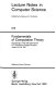 Fundamentals of computation theory : proceedings of the 1981 International FCT-Conference, Szeged, Hungary, August 24-28, 1981 /