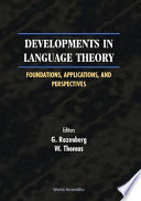 Developments in language theory : foundations, applications, and perspectives : Aachen, Germany, 6-9 July 1999 /