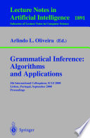 Grammatical inference : algorithms and applications : 5th international colloquium, ICGI 2000, Lisbon, Portugal, September 11-13, 2000 : proceedings /