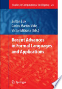 Recent advances in formal languages and applications /