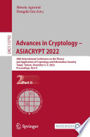 Advances in Cryptology - ASIACRYPT 2022 : 28th International Conference on the Theory and Application of Cryptology and Information Security, Taipei, Taiwan, December 5-9, 2022, Proceedings, Part II /