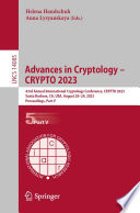 Advances in Cryptology - CRYPTO 2023 : 43rd Annual International Cryptology Conference, CRYPTO 2023, Santa Barbara, CA, USA, August 20-24, 2023, Proceedings, Part V /