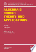 Algebraic coding theory and applications /