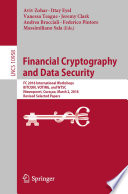 Financial Cryptography and Data Security : FC 2018 International Workshops, BITCOIN, VOTING, and WTSC, Nieuwpoort, Curaçao, March 2, 2018, Revised Selected Papers /