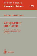 Cryptography and coding : 6th IMA conference, Cirencester, UK, December 17-19, 1997 : proceedings /