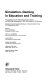 Simulation--gaming in education and training : proceedings of the International Simulation and Gaming Association's 18th International Conference, Istituto universitario di architettura di Venezia (IUAV), Italy, 15-18 September, 1987 /