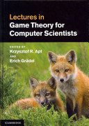 Lectures in game theory for computer scientists /