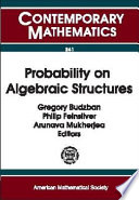 Probability on algebraic structures : AMS Special Session on Probability on Algebraic Structures, March 12-13, 1999, Gainesville, Florida /