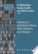 Advances in distribution theory, order statistics, and inference /