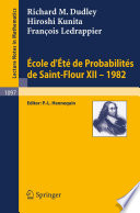 Ecole d'éte de probabilités de Saint-Flour XII, 1982 /