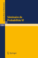 Séminaire de probabilités VI, Université de Strasbourg.