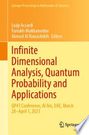 Infinite Dimensional Analysis, Quantum Probability and Applications : QP41 Conference, Al Ain, UAE, March 28-April 1, 2021 /