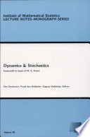 Dynamics & stochastics : festschrift in Honour of M.S. Keane /