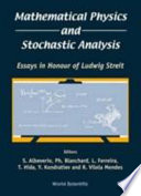 Mathematical physics and stochastic analysis : essays in honour of Ludwig Streit /