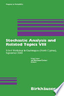 Stochastic analysis and related topics VIII : Silivri Workshop in Gazimagusa (North Cyprus), September 2000 /