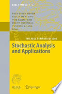 Stochastic analysis and applications : The Abel Symposium 2005 : proceedings of the Second Abel Symposium, Oslo, July 29-August 4, 2005, held in honor of Kiyosi Itō /