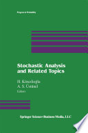 Stochastic analysis and related topics /