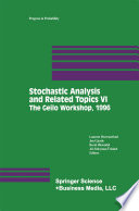 Stochastic analysis and related topics VI : proceedings of the Sixth Oslo-Silivri Workshop, Geilo, 1996 /