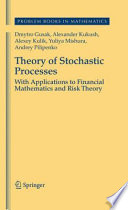 Theory of stochastic processes : with applications to financial mathematics and risk theory /