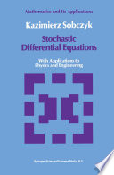 Stochastic differential equations : with applications to physics and engineering /