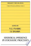 Statistical inference in stochastic processes /