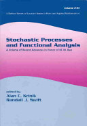Stochastic processes and functional analysis : a volume of recent advances in honor of M.M. Rao /