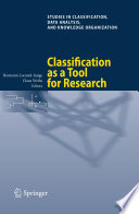 Classification as a tool for research : proceedings of the 11th IFCS Biennial Conference and 33rd Annual Conference of the Gesellschaft fur Klassifikation e.V., Dresden, March 13-18, 2009 /