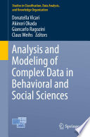 Analysis and modeling of complex data in behavioral and social sciences /