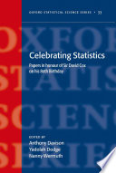 Celebrating statistics : papers in honour of Sir David Cox on the occasion of his 80th birthday /