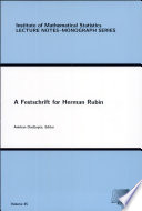 A festschrift for Herman Rubin /
