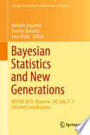 Bayesian Statistics and New Generations : BAYSM 2018, Warwick, UK, July 2-3 Selected Contributions /