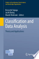 Classification and Data Analysis : Theory and Applications /