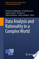 Data Analysis and Rationality in a Complex World /